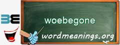 WordMeaning blackboard for woebegone